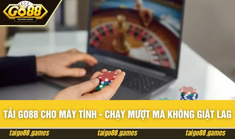 Tải GO88 cho máy tính