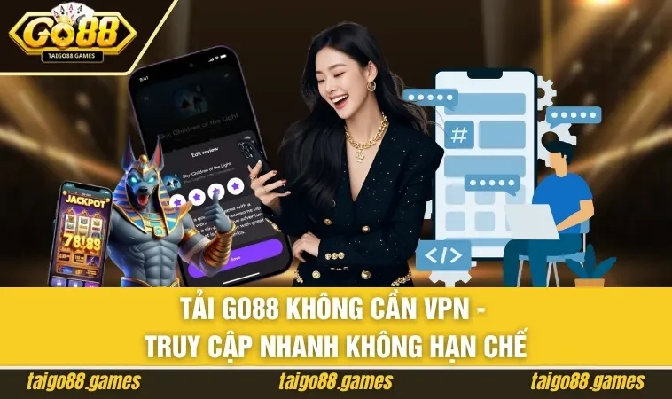 Tải GO88 không cần VPN